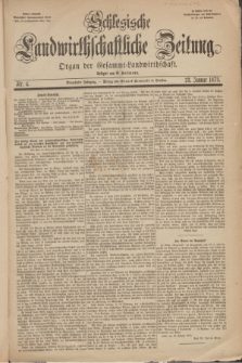 Schlesische Landwirthschaftliche Zeitung : Organ der Gesammt Landwirthschaft. Jg.14, Nr. 4 (23 Januar 1873) + dod.