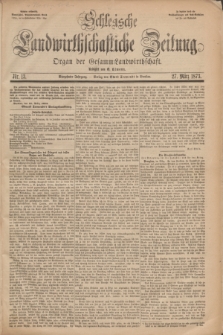 Schlesische Landwirthschaftliche Zeitung : Organ der Gesammt Landwirthschaft. Jg.14, Nr. 13 (27 März 1873) + dod.