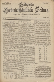 Schlesische Landwirthschaftliche Zeitung : organ der Gesammt Landwirthschaft. Jg. 14, Nr 16 (17 April 1873) + dod.