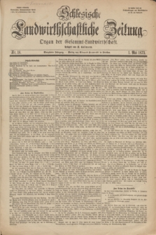Schlesische Landwirthschaftliche Zeitung : Organ der Gesammt Landwirthschaft. Jg.14, Nr. 18 (1 Mai 1873)