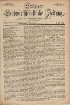 Schlesische Landwirthschaftliche Zeitung : Organ der Gesammt Landwirthschaft. Jg.14, Nr. 27 (3 Juli 1873) + dod.