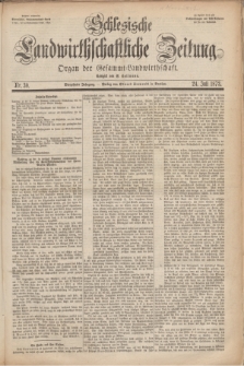 Schlesische Landwirthschaftliche Zeitung : Organ der Gesammt Landwirthschaft. Jg.14, Nr. 30 (24 Juli 1873) + dod.