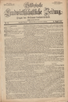Schlesische Landwirthschaftliche Zeitung : Organ der Gesammt Landwirthschaft. Jg.14, Nr. 33 (14 August 1873) + dod.