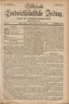 Schlesische Landwirthschaftliche Zeitung : Organ der Gesammt Landwirthschaft. Jg.14, Nr. 36 (4 September 1873) + dod.