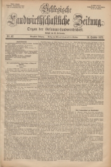 Schlesische Landwirthschaftliche Zeitung : Organ der Gesammt Landwirthschaft. Jg.14, Nr. 42 (16 October 1873) + dod.