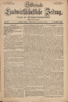 Schlesische Landwirthschaftliche Zeitung : Organ der Gesammt Landwirthschaft. Jg.14, Nr. 49 (4 December 1873) + dod.