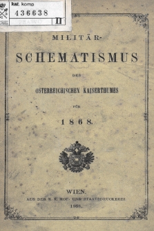 Militär-Schematismus des Österreichischen Kaiserthumes für 1868