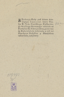 [Uchylenie Rezolucji Rady Nieustającej : Inc.] Rezolucyą Rady pod dniem dziewiątym Lipca 1786. [...] uchylamy