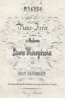 Masure [!] : composée pour le piano forte : et dediée à madame Laure Wiorogórska