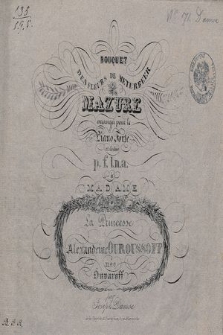 Bouquet des fleurs de Meyerbeer : mazure arrangée pour le piano forte : et dédiée à Madame La Princesse Alexandrine Ouroussoff née Duvaroff