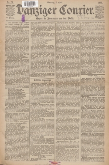 Danziger Courier : Organ für Jedermann aus dem Volke. Jg.12, Nr. 78 (2 April 1893) + dod.