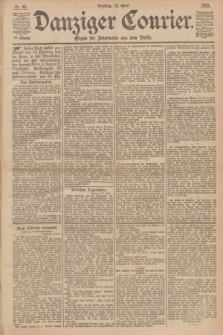 Danziger Courier : Organ für Jedermann aus dem Volke. Jg.12, Nr. 90 (18 April 1893)