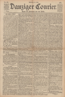 Danziger Courier : Organ für Jedermann aus dem Volke. Jg.12, Nr. 125 (31 Mai 1893)