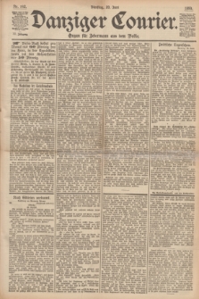 Danziger Courier : Organ für Jedermann aus dem Volke. Jg.12, Nr. 142 (20 Juni 1893)