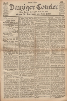 Danziger Courier : Kleine Danziger Zeitung für Stadt und Land : Organ für Jedermann aus dem Volke. Jg.14, Nr. 179 (2 August 1895) + dod.