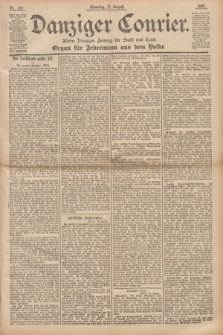 Danziger Courier : Kleine Danziger Zeitung für Stadt und Land : Organ für Jedermann aus dem Volke. Jg.14, Nr. 187 (11 August 1895) + dod.