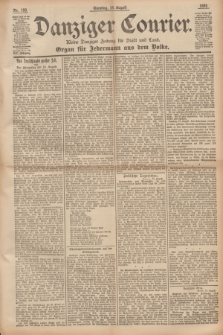 Danziger Courier : Kleine Danziger Zeitung für Stadt und Land : Organ für Jedermann aus dem Volke. Jg.14, Nr. 193 (18 August 1895) + dod.