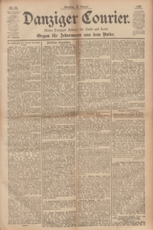 Danziger Courier : Kleine Danziger Zeitung für Stadt und Land : Organ für Jedermann aus dem Volke. Jg.15, Nr. 22 (26 Januar 1896) + dod.