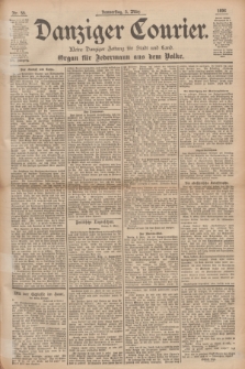 Danziger Courier : Kleine Danziger Zeitung für Stadt und Land : Organ für Jedermann aus dem Volke. Jg.15, Nr. 55 (5 März 1896)