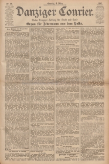 Danziger Courier : Kleine Danziger Zeitung für Stadt und Land : Organ für Jedermann aus dem Volke. Jg.15, Nr. 58 (8 März 1896) + dod.