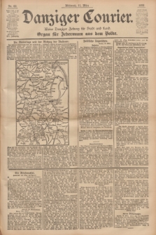 Danziger Courier : Kleine Danziger Zeitung für Stadt und Land : Organ für Jedermann aus dem Volke. Jg.15, Nr. 60 (11 März 1896)
