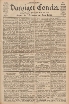 Danziger Courier : Kleine Danziger Zeitung für Stadt und Land : Organ für Jedermann aus dem Volke. Jg.15, Nr. 72 (25 März 1896)