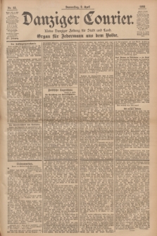 Danziger Courier : Kleine Danziger Zeitung für Stadt und Land : Organ für Jedermann aus dem Volke. Jg.15, Nr. 83 (9 April 1896)