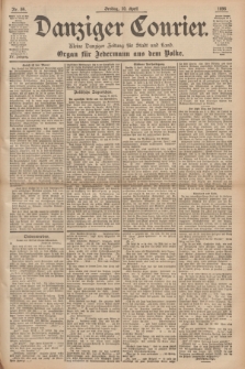 Danziger Courier : Kleine Danziger Zeitung für Stadt und Land : Organ für Jedermann aus dem Volke. Jg.15, Nr. 84 (10 April 1896) + dod.