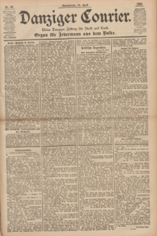 Danziger Courier : Kleine Danziger Zeitung für Stadt und Land : Organ für Jedermann aus dem Volke. Jg.15, Nr. 85 (11 April 1896)