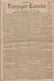 Danziger Courier : Kleine Danziger Zeitung für Stadt und Land : Organ für Jedermann aus dem Volke. Jg.15, Nr. 110 (10 Mai 1896) + dod.