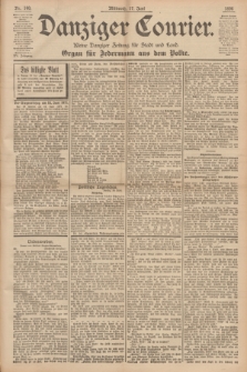 Danziger Courier : Kleine Danziger Zeitung für Stadt und Land : Organ für Jedermann aus dem Volke. Jg.15, Nr. 140 (17 Juni 1896)