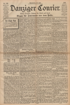 Danziger Courier : Kleine Danziger Zeitung für Stadt und Land : Organ für Jedermann aus dem Volke. Jg.15, Nr. 149 (27 Juni 1896)