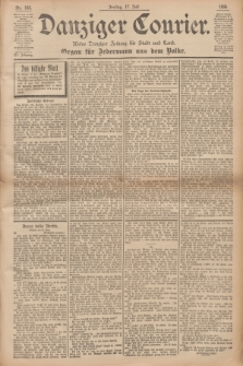 Danziger Courier : Kleine Danziger Zeitung für Stadt und Land : Organ für Jedermann aus dem Volke. Jg.15, Nr. 166 (17 Juli 1896) + dod.