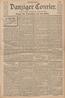 Danziger Courier : Kleine Danziger Zeitung für Stadt und Land : Organ für Jedermann aus dem Volke. Jg.15, Nr. 167 (18 Juli 1896)