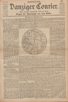 Danziger Courier : Kleine Danziger Zeitung für Stadt und Land : Organ für Jedermann aus dem Volke. Jg.15, Nr. 191 (15 August 1896)