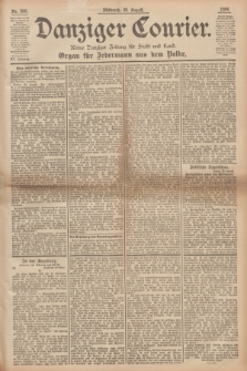 Danziger Courier : Kleine Danziger Zeitung für Stadt und Land : Organ für Jedermann aus dem Volke. Jg.15, Nr. 200 (26 August 1896)