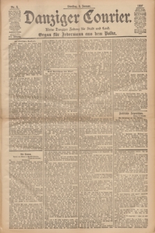 Danziger Courier : Kleine Danziger Zeitung für Stadt und Land : Organ für Jedermann aus dem Volke. Jg.16, Nr. 3 (5 Januar 1897)