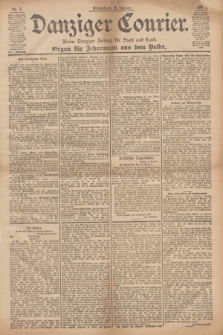 Danziger Courier : Kleine Danziger Zeitung für Stadt und Land : Organ für Jedermann aus dem Volke. Jg.16, Nr. 7 (9 Januar 1897)