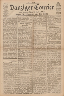 Danziger Courier : Kleine Danziger Zeitung für Stadt und Land : Organ für Jedermann aus dem Volke. Jg.16, Nr. 9 (12 Januar 1897)