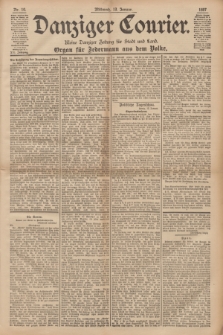 Danziger Courier : Kleine Danziger Zeitung für Stadt und Land : Organ für Jedermann aus dem Volke. Jg.16, Nr. 10 (13 Januar 1897)