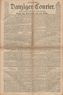 Danziger Courier : Kleine Danziger Zeitung für Stadt und Land : Organ für Jedermann aus dem Volke. Jg.16, Nr. 18 (22 Januar 1897) + dod.