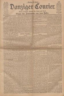 Danziger Courier : Kleine Danziger Zeitung für Stadt und Land : Organ für Jedermann aus dem Volke. Jg.16, Nr. 20 (24 Januar 1897) + dod.