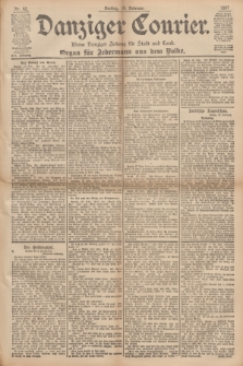 Danziger Courier : Kleine Danziger Zeitung für Stadt und Land : Organ für Jedermann aus dem Volke. Jg.16, Nr. 42 (19 Februar 1897) + dod.