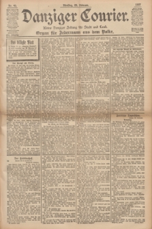 Danziger Courier : Kleine Danziger Zeitung für Stadt und Land : Organ für Jedermann aus dem Volke. Jg.16, Nr. 45 (23 Februar 1897)