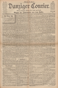 Danziger Courier : Kleine Danziger Zeitung für Stadt und Land : Organ für Jedermann aus dem Volke. Jg.16, Nr. 46 (24 Februar 1897)