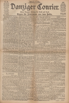 Danziger Courier : Kleine Danziger Zeitung für Stadt und Land : Organ für Jedermann aus dem Volke. Jg.16, Nr. 64 (17 März 1897)