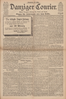 Danziger Courier : Kleine Danziger Zeitung für Stadt und Land : Organ für Jedermann aus dem Volke. Jg.16, Nr. 73 (27 März 1897)