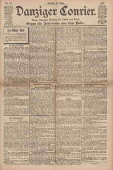 Danziger Courier : Kleine Danziger Zeitung für Stadt und Land : Organ für Jedermann aus dem Volke. Jg.16, Nr. 75 (30 März 1897)
