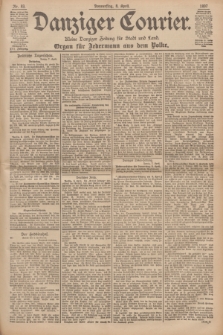 Danziger Courier : Kleine Danziger Zeitung für Stadt und Land : Organ für Jedermann aus dem Volke. Jg.16, Nr. 83 (8 April 1897)