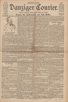 Danziger Courier : Kleine Danziger Zeitung für Stadt und Land : Organ für Jedermann aus dem Volke. Jg.16, Nr. 85 (10 April 1897)